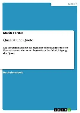E-Book (epub) Qualität und Quote von Moritz Förster