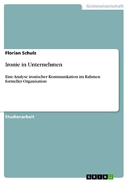 E-Book (epub) Ironie in Unternehmen von Florian Schulz