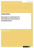 E-Book (epub) Konzeption und Einsatz des Pre-Implementation-Audit in Kreditinstituten von Svenja Krämer