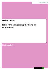 E-Book (pdf) Textil- und Bekleidungsindustrie im Münsterland von Andrea Drobny
