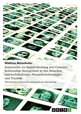E-Book (pdf) Instrumente zur Kundenbindung und Customer Relationship Management von Mathias Maierhofer