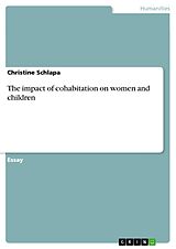 eBook (epub) The impact of cohabitation on women and children de Christine Schlapa