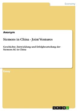 Couverture cartonnée Siemens in China - Joint Ventures de Anonym