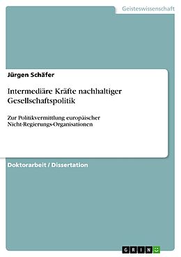 E-Book (pdf) Intermediäre Kräfte nachhaltiger Gesellschaftspolitik von Jürgen Schäfer