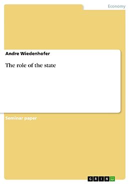 eBook (epub) The role of the state de Andre Wiedenhofer