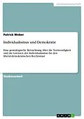 E-Book (epub) Individualismus und Demokratie von Patrick Weber