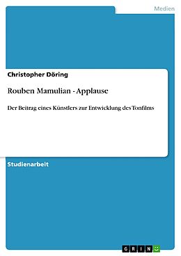 E-Book (pdf) Rouben Mamulian - Applause von Christopher Döring