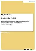 E-Book (epub) Die GmbH & Co. KG von Stephan Weber