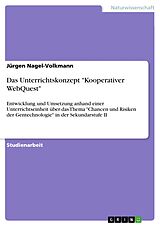 E-Book (pdf) Das Unterrichtskonzept "Kooperativer WebQuest" von Jürgen Nagel-Volkmann