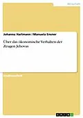 E-Book (pdf) Über das ökonomische Verhalten der Zeugen Jehovas von Johanna Hartmann, Manuela Ensner