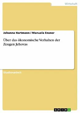 E-Book (pdf) Über das ökonomische Verhalten der Zeugen Jehovas von Johanna Hartmann, Manuela Ensner