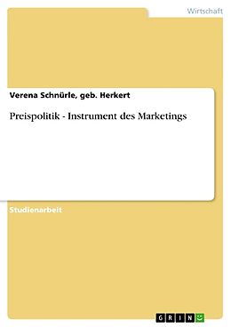 Kartonierter Einband Preispolitik - Instrument des Marketings von Geb. Herkert Schnürle
