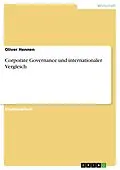 E-Book (epub) Corporate Governance und internationaler Vergleich von Oliver Hennen