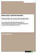 E-Book (epub) IT-Sicherheit im Lichte des Strafrechts von Dennis Jlussi, Christian Hawellek