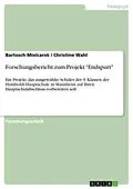 E-Book (pdf) Forschungsbericht zum Projekt "Endspurt" von Bartosch Mielcarek, Christine Wahl
