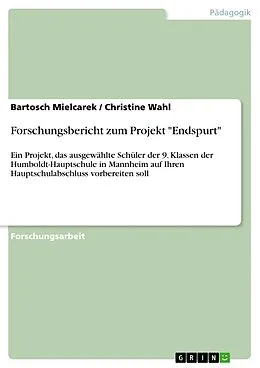 E-Book (pdf) Forschungsbericht zum Projekt "Endspurt" von Bartosch Mielcarek, Christine Wahl