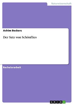 E-Book (pdf) Der Satz von Schönflies von Achim Beckers