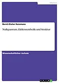 E-Book (epub) Nullquantum, Zahlensymbolik und Struktur von Bernt-Dieter Huismans