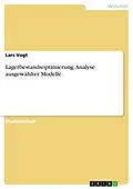 E-Book (epub) Analyse ausgewählter Modelle zur Lagerbestandsoptimierung von Lars Vogt
