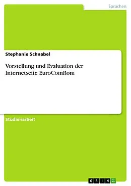 E-Book (epub) Vorstellung und Evaluation der Internetseite EuroComRom von Stephanie Schnabel