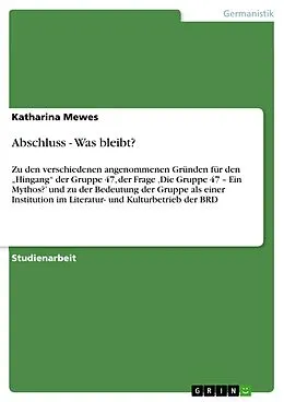 E-Book (epub) Abschluss - Was bleibt? von Katharina Mewes