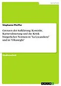E-Book (epub) Grenzen der Aufklärung: Komödie, Karnevalisierung und die Kritik bürgerlicher Normen in "La Locandiera" und in "I Rusteghi" von Stephanie Pfeiffer