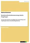 E-Book (epub) Kundenzufriedenheitsmessung mittels Fragebogen von Manfred Hammerl