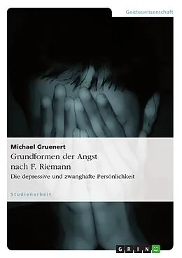 E-Book (pdf) Grundformen der Angst nach F. Riemann von Michael Gruenert