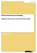 E-Book (epub) Digitale Innovation auf dem Werbemarkt von Erik Groeneveld, Axel Averdung