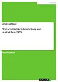 E-Book (epub) Wirtschaftlichkeitsbeurteilung von A-Modellen (PPP) von Andreas Mayr