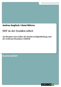E-Book (epub) EDV in der Sozialen Arbeit von Andrea Englisch, René Böhme