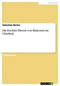 E-Book (epub) Die Portfolio-Theorie von Markowitz im Überblick von Sebastian Becker