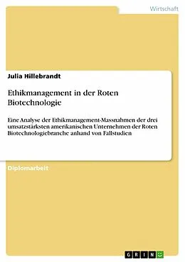 E-Book (pdf) Ethikmanagement in der Roten Biotechnologie von Julia Hillebrandt