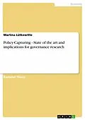 E-Book (pdf) Policy-Capturing - State of the art and implications for governance research von Martina Lütkewitte