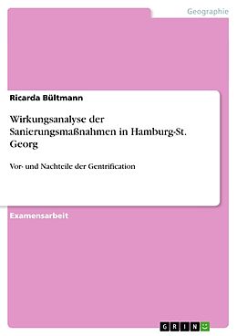 Kartonierter Einband Wirkungsanalyse der Sanierungsmassnahmen in Hamburg-St. Georg von Ricarda Bültmann