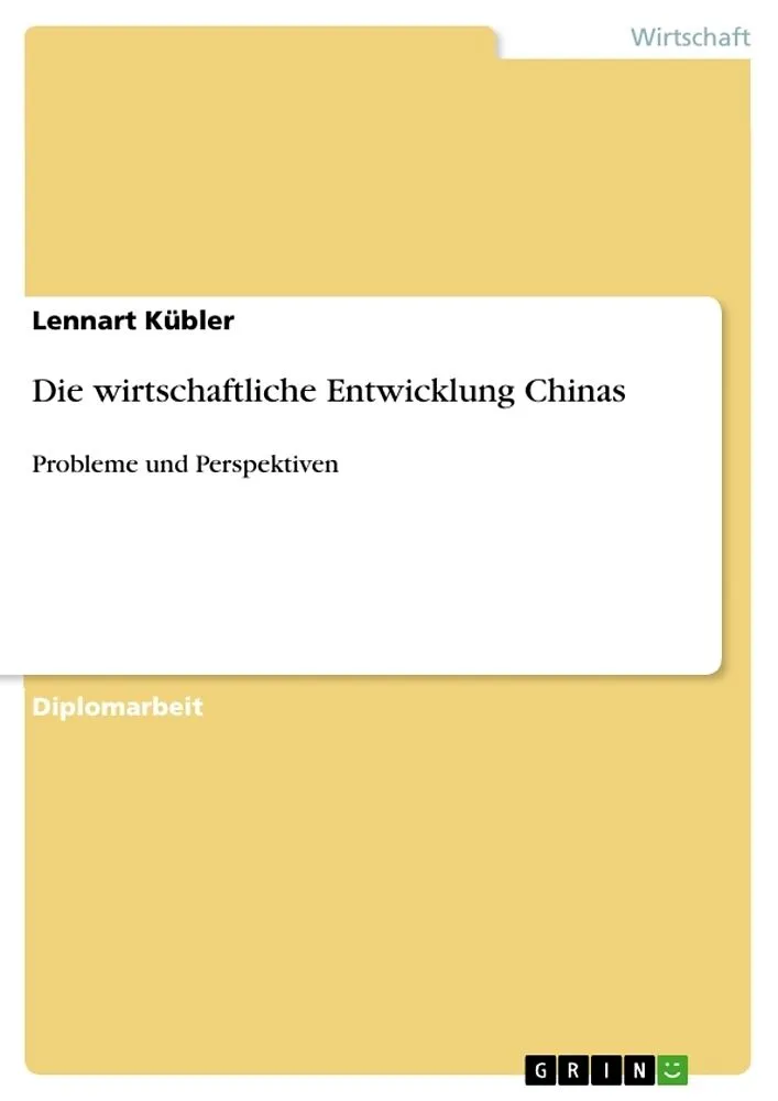 Die wirtschaftliche Entwicklung Chinas
