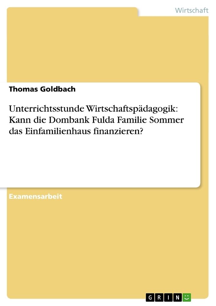 Unterrichtsstunde Wirtschaftspadagogik Kann Die Dombank Fulda