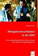 Kartonierter Einband Alltagskommunikation in der DDR von Angelika Wolters
