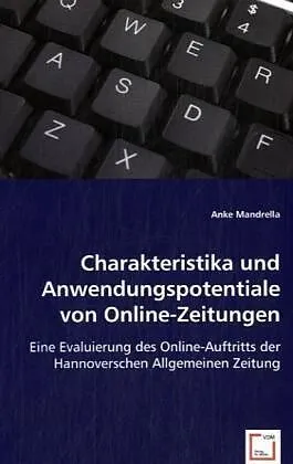Charakteristika und Anwendungspotentiale von Online-Zeitungen