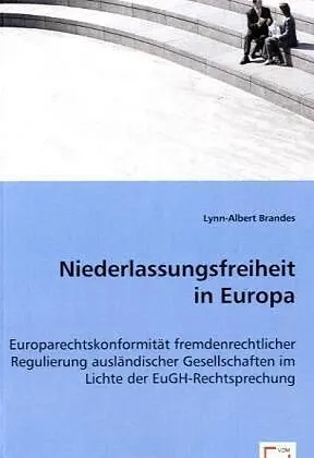 Niederlassungsfreiheit in Europa
