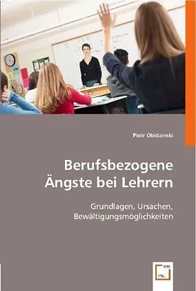 Berufsbezogene Ängste bei Lehrern
