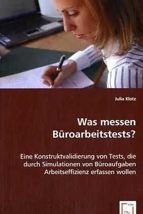 Was messen Büroarbeitstests?