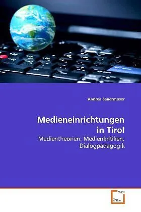 Medieneinrichtungen in Tirol