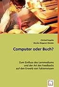 Kartonierter Einband Computer oder Buch? von Christof Engelke, Monika Wagener-Wender