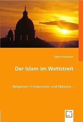 Der Islam im Wettstreit