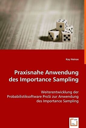 Praxisnahe Anwendung des Importance Sampling