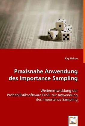 Praxisnahe Anwendung des Importance Sampling