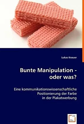Bunte Manipulation - oder was?