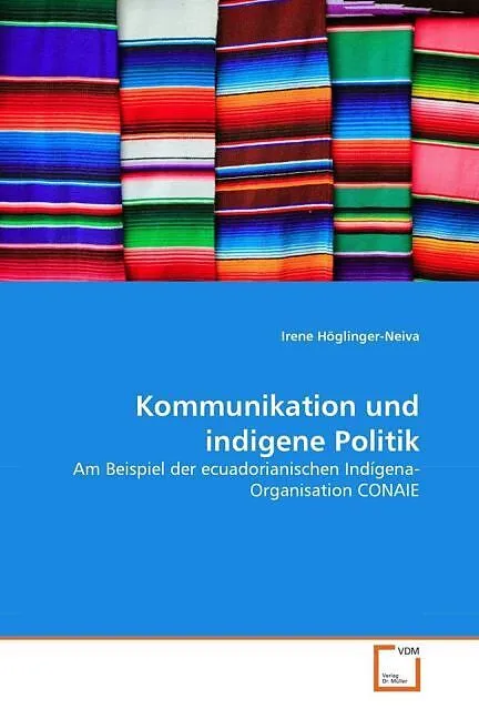 Kommunikation und indigene Politik