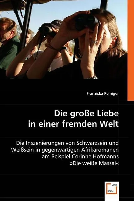 Die grosse Liebe in einer fremden Welt